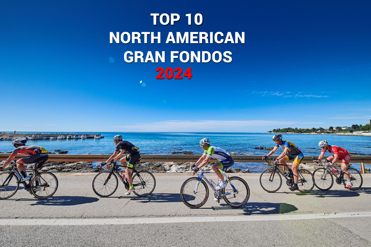 Top 10 North American Gran Fondos 2024